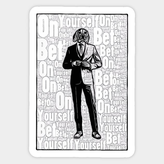 Bet On Yourself Sticker by cannibaljp